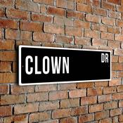 Clown Street Sign - Personalized Metal Road Signs, Gifts for Co-worker, Colleague Gift, Durable Heavy Duty plaque - 20-x-6-inches