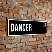 Dancer Street Sign - Personalized Metal Road Signs, Gifts for Co-worker, Colleague Gift, Durable Heavy Duty plaque - 20-x-6-inches