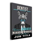 Gift for Dentist – Metal Sign for Dentists, UV Protected Print, Durable Indoor/Outdoor Signs, Smooth Matt Finish, Mounting Holes - 