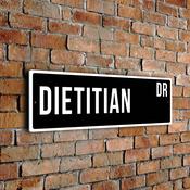 Dietitian Street Sign - Personalized Metal Road Signs, Gifts for Co-worker, Colleague Gift, Durable Heavy Duty plaque - 12-x-4-inches