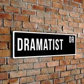Dramatist Street Sign - Personalized Metal Road Signs, Gifts for Co-worker, Colleague Gift, Durable Heavy Duty plaque - 12-x-4-inches