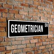 Geometrician Street Sign - Personalized Metal Road Signs, Gifts for Co-worker, Colleague Gift, Durable Heavy Duty plaque - 12-x-4-inches image
