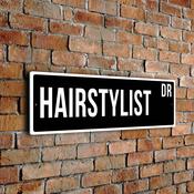 Hairstylist Street Sign - Personalized Metal Road Signs, Gifts for Co-worker, Colleague Gift, Durable Heavy Duty plaque - 24-x-8-inches