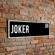 Joker Street Sign - Personalized Metal Road Signs, Gifts for Co-worker, Colleague Gift, Durable Heavy Duty plaque - 12-x-4-inches