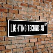 Lighting Technician Street Sign - Personalized Metal Road Signs, Gifts for Co-worker, Colleague Gift, Durable Heavy Duty plaque - 20-x-6-inches