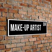 Make-Up Artist Street Sign - Personalized Metal Road Signs, Gifts for Co-worker, Colleague Gift, Durable Heavy Duty plaque - 12-x-4-inches