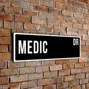 Medic Street Sign - Personalized Metal Road Signs, Gifts for Co-worker, Colleague Gift, Durable Heavy Duty plaque - 12-x-4-inches