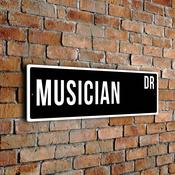 Musician Street Sign - Personalized Metal Road Signs, Gifts for Co-worker, Colleague Gift, Durable Heavy Duty plaque - 20-x-6-inches