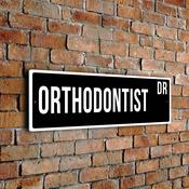 Orthodontist Street Sign - 20-x-6-inches