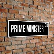 Prime Minister Street Sign - 24-x-8-inches