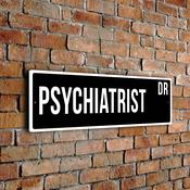 Psychiatrist Street Sign - 24-x-8-inches image