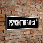 Psychotherapist Street Sign - 12-x-4-inches