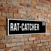 Rat-Catcher Street Sign - 24-x-8-inches