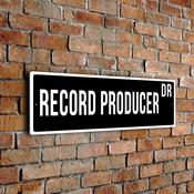 Record Producer Street Sign - 24-x-8-inches