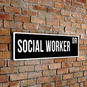 Social Worker Street Sign - 20-x-6-inches