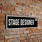 Stage Designer Street Sign - 24-x-8-inches