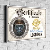 Fun Lecturer Certificate Sign – Fun Co-worker award signs, gift for colleague, UV Protected Print, Durable Aluminum Composite, Indoor Outdoor Use, Easy Mount - 14-x-10-inches-2