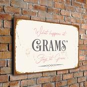 What happens at Grams' stays at Grams' Sign - 20-x-14-inches