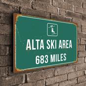 Alta Ski Area Ski Resort Distance Sign – Ski Resort Distance Metal Sign, Any Miles or KM, Full Color UV Protected Print, Durable Aluminum Composite - 14-x-10