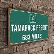 Tamarack Ski Resort Distance Sign – Ski Resort Distance Metal Sign, Custom Miles or KM, Full Color UV Protected Print, Durable Aluminum Composite - 16-x-12