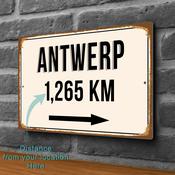 Antwerp City Distance Sign | Custom Location Sign | City Travel Souvenir | Add any Miles or KM - 14-x-10