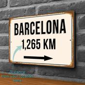 Barcelona City Distance Sign | Custom Location Sign | City Travel Souvenir | Add any Miles or KM - 20-x-14-inches