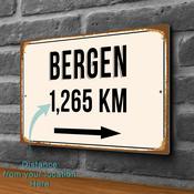 Bergen City Distance Sign | Custom Location Sign | City Travel Souvenir | Add any Miles or KM - 20-x-14-inches