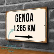 Genoa City Distance Sign | Custom Location Sign | City Travel Souvenir | Add any Miles or KM - 14-x-10