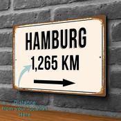 Hamburg City Distance Sign | Custom Location Sign | City Travel Souvenir | Add any Miles or KM - 16-x-12