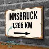 Innsbruck City Distance Sign | Custom Location Sign | City Travel Souvenir | Add any Miles or KM - 16-x-12