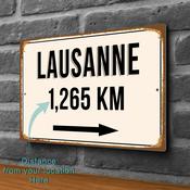 Lausanne City Distance Sign | Custom Location Sign | City Travel Souvenir | Add any Miles or KM - 16-x-12