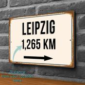 Leipzig City Distance Sign | Custom Location Sign | City Travel Souvenir | Add any Miles or KM - 20-x-14-inches