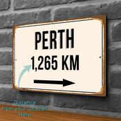 Perth City Distance Sign | Custom Location Sign | City Travel Souvenir | Add any Miles or KM - 14-x-10
