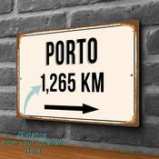 Porto City Distance Sign | Custom Location Sign | City Travel Souvenir | Add any Miles or KM - 16-x-12