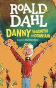 Roald Dahl Danny Seaimpín An Domhain
