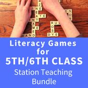 Literacy Games for 5th &amp; 6th Class - English Station Teaching Bundle