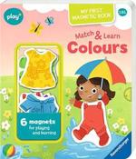 Match &amp; Learn Colours - My First Magnetic Book