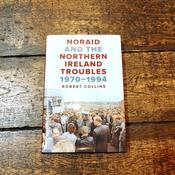 Noraid and the Northern Ireland Troubles, 1970–94 image