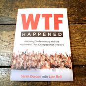 WTF HAPPENED: #WakingTheFeminists and the Movement That Changed Irish Theatre image