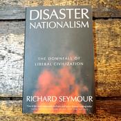 Disaster Nationalism: The Downfall of Liberal Civilization image