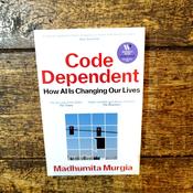 Code Dependent - How AI is changing our lives image