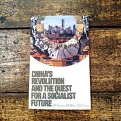 China's Revolution and the Quest for a Socialist Future image