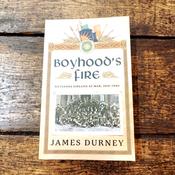 Boyhood’s Fire: Na Fianna Éireann at War, 1916–1986