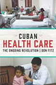 Cuban Health Care - The ongoing Revolution image