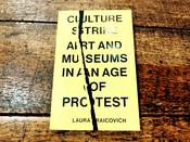 Culture Strike, Art &amp; Museums In An Age Of Protest image
