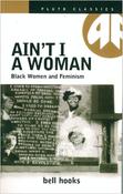 Ain't I A Woman Black Women and Feminism image