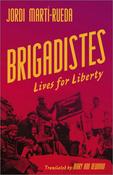 Brigadistes - Lives for Liberty image