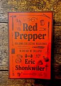Red Prepper: A leftist guide to prepping by Eric Shonkwiler image