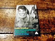 Leila Khaled - Icon of Palestinian Liberation