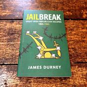 Jailbreak: Great Irish Republican Escapes, 1865–1983
